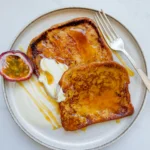 Caramalized French Toast with Vanilla Yogurt & Passionfruit Glaze